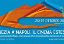 “Venezia a Napoli. Il cinema esteso” dal 23 al 29 ottobre XIII edizione nel segno delle donne e della multiculturalità